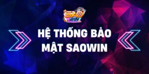 Hệ thống bảo mật Saowin – Uy tín, chất lượng